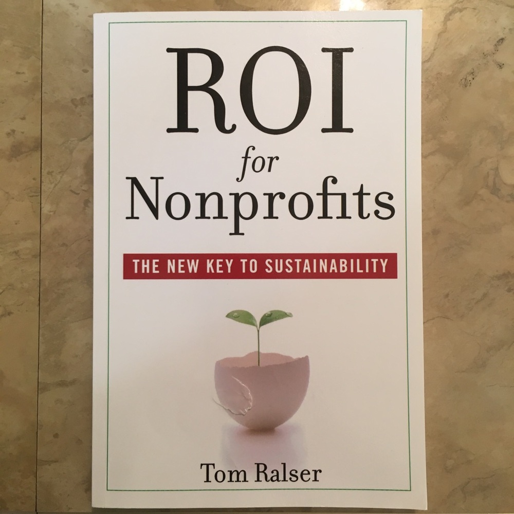 Tom Ralser: ROI for Nonprofits